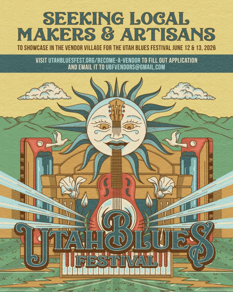 Colorful vintage-style promotional poster reading "Seeking Local Makers & Artisans to showcase in the Vendor Village for the Utah Blues Festival June 12 & 13, 2026." Center illustration depicts a stylized sun with a human face and guitar fretboard motif, surrounded by doves, morning glory flowers, speaker cabinets, and mountains in a muted teal, gold, and terracotta palette. Bottom text reads "Utah Blues Festival" in decorative lettering. Application instructions direct visitors to utahbluesfest.org/become-a-vendor and ubfvendors@gmail.com.